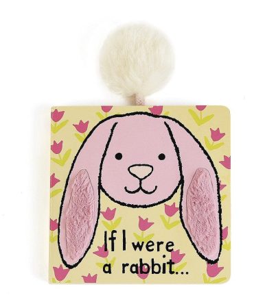 If I Were a Rabbit (Tulip) Board Book